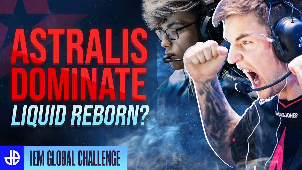 Astralis dominate IEM Global Challenge - Liquid Reborn?