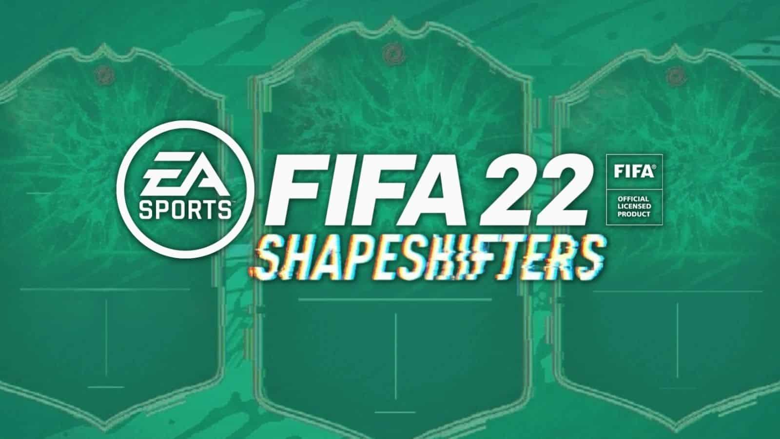 FIFA 22 Shapeshifters