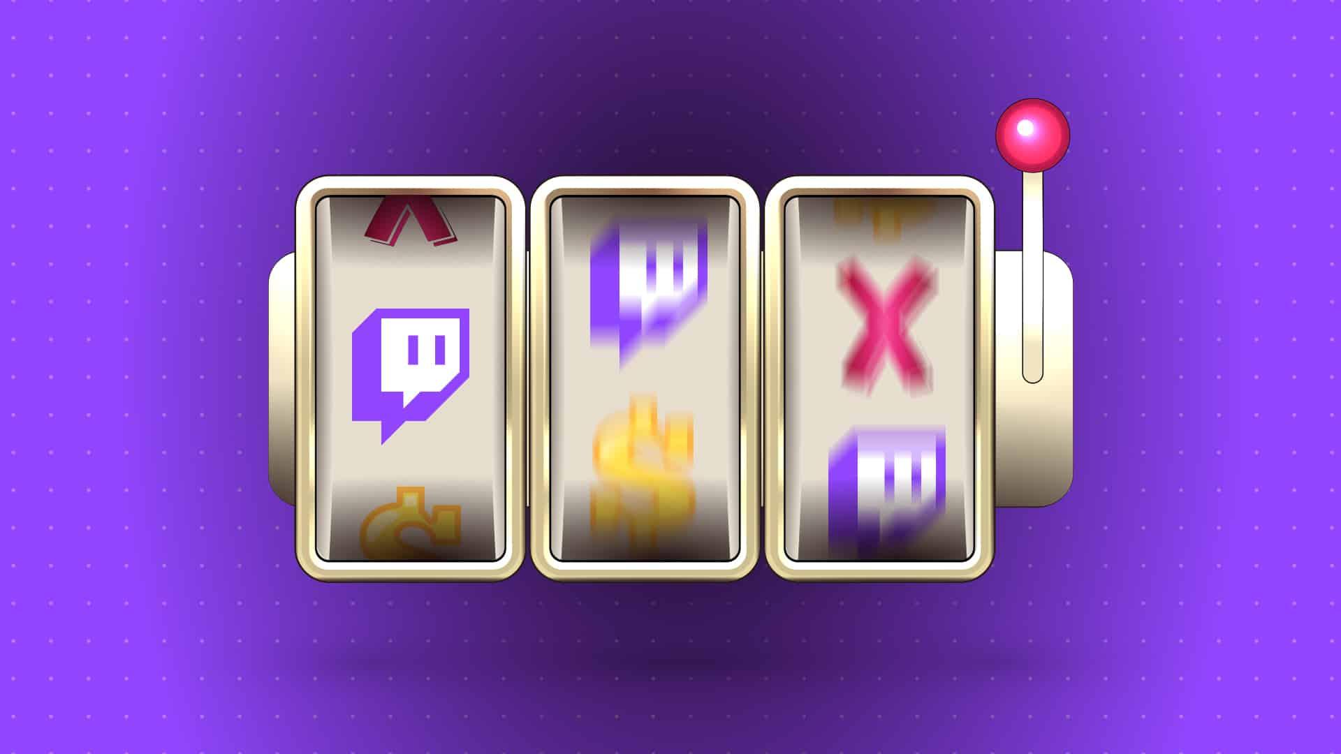 Twitch slot machine