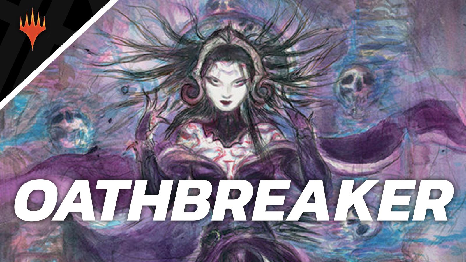 MTG Oathbreaker