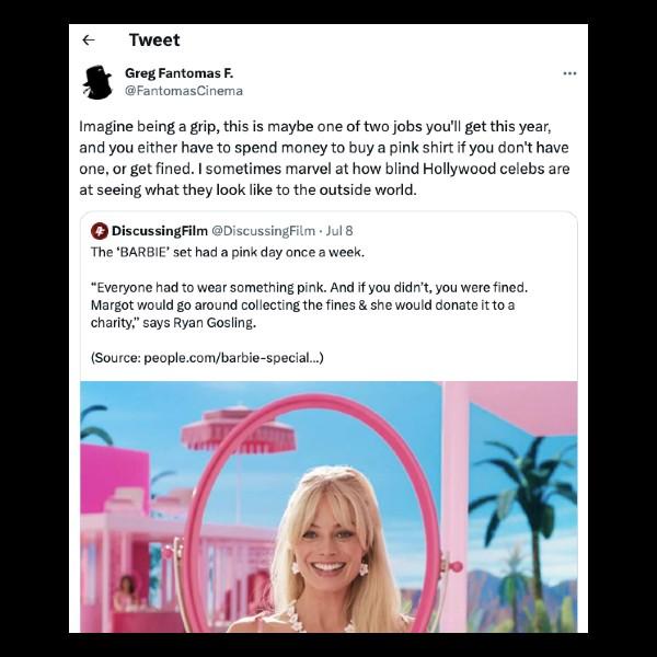 A tweet dissing Margot Robbie fining Barbie cast and crew for not wearing pink