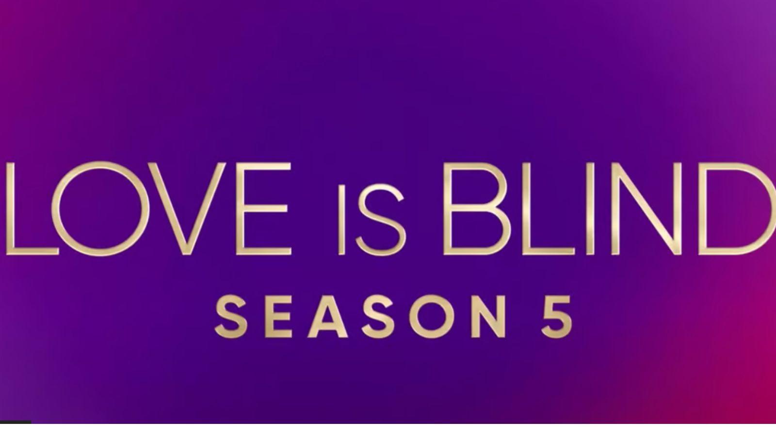 Love is Blind season 5